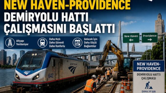 Amtrak beginnt mit den Arbeiten an der New Haven-Providence Eisenbahnstrecke - BlauBahn