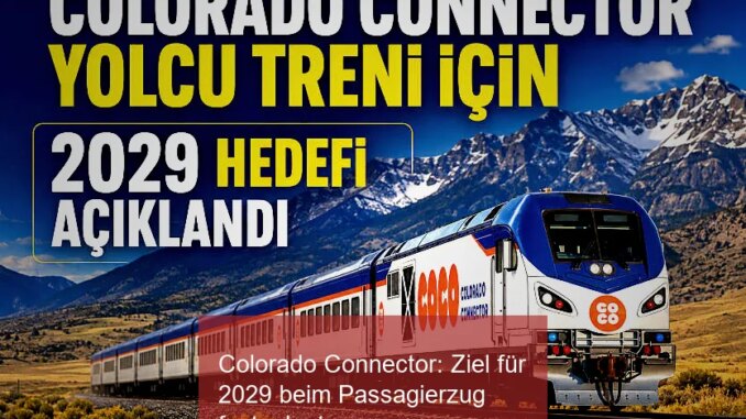 Colorado Connector: Ziel für 2029 beim Passagierzug festgelegt - BlauBahn