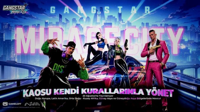 Gangstar Mirage City Türkei Voranmeldungen sind geöffnet - BlauBahn