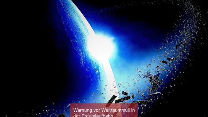 Warnung vor Weltraummüll in der Erdumlaufbahn - BlauBahn